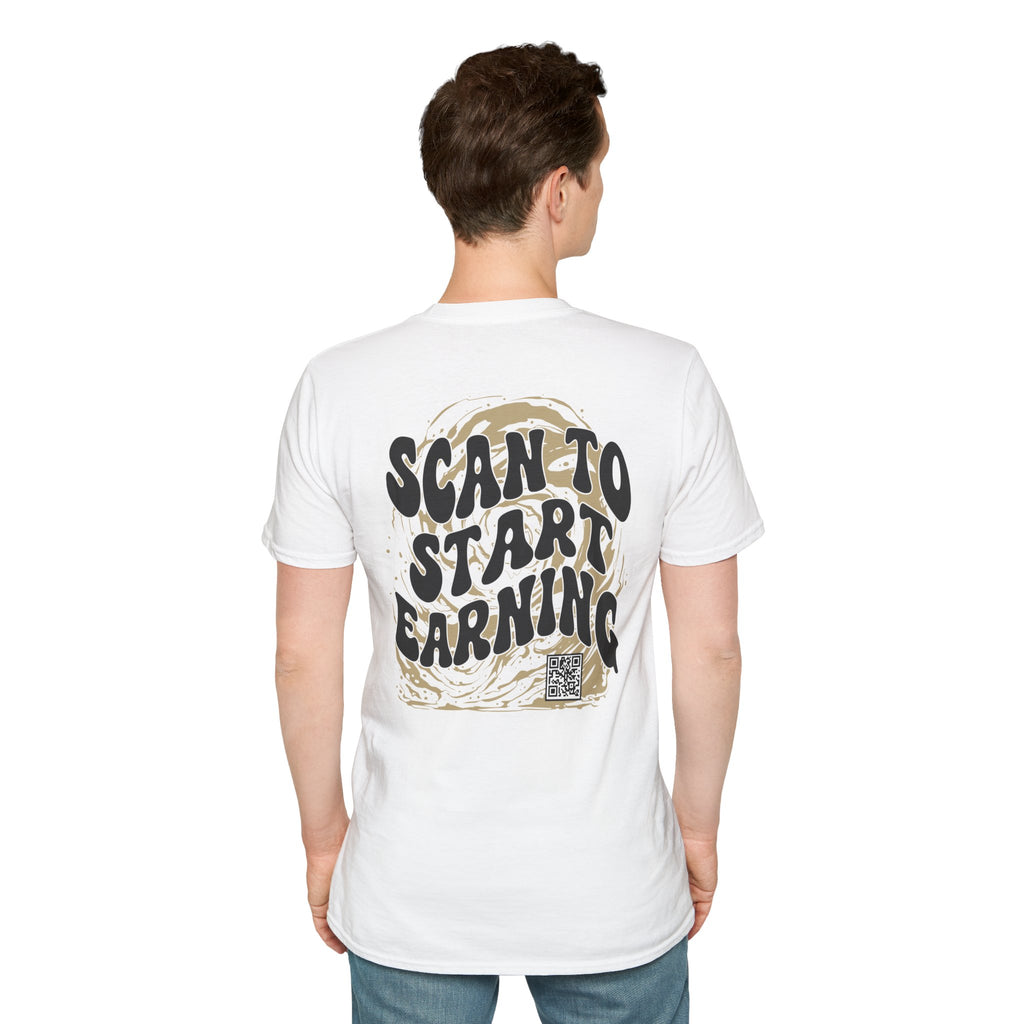 Copy of Scan To Start Earning T-Shirt