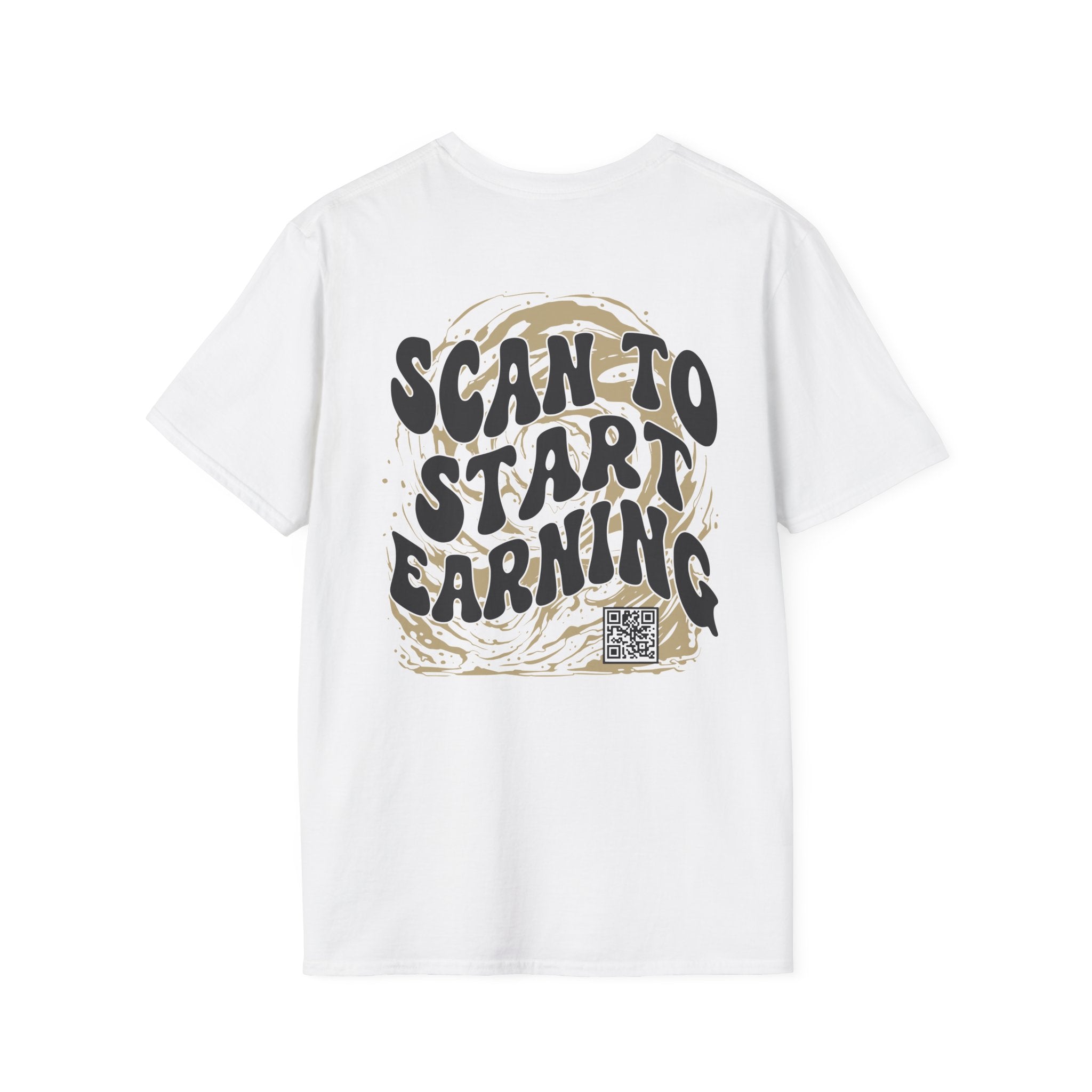 Copy of Scan To Start Earning T-Shirt